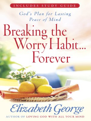 cover image of Breaking the Worry Habit...Forever!